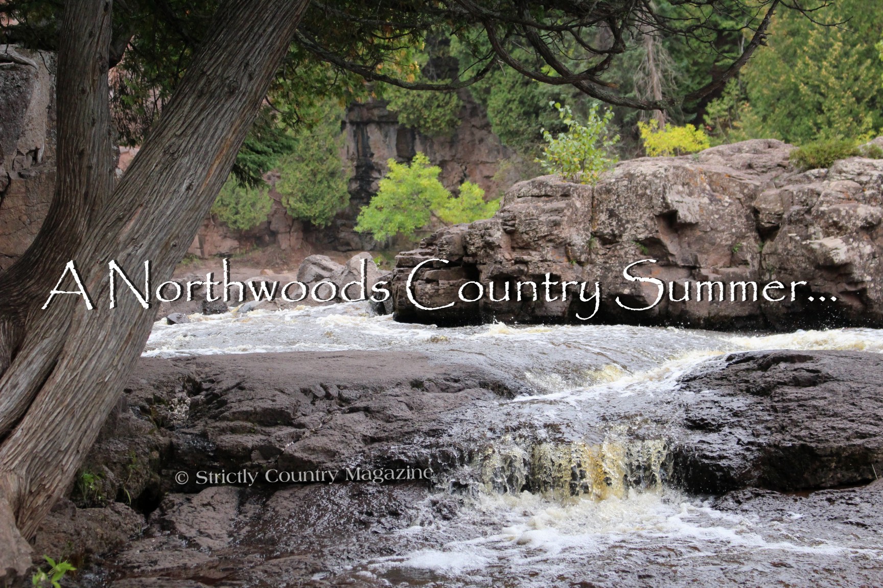 Strictly Country copyright A Northwoods Country Summer title
